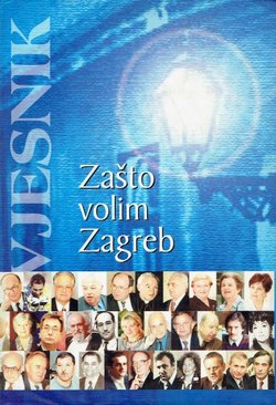 Zašto volim Zagreb