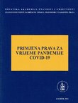 Primjena prava za vrijeme pandemije COVID-19