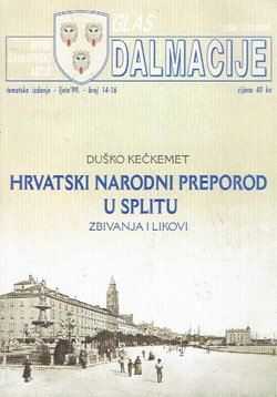 Hrvatski narodni preporod u Splitu. Zbivanja i likovi (Glas Dalmacije. Revija Dalmatinske akcije 14-16/1999)