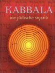 Kabbala. Die jüdische Mystik