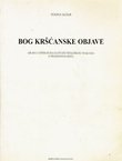 Bog kršćanske objave. Građa i literatura za studij teološkog traktata o trojedinom Bogu