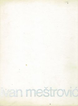 Ivan Meštrović (2.promij.izd.)