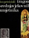 Tragom srednjovjekovnih umjetnika