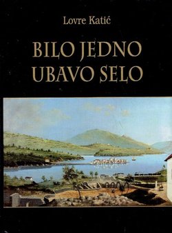 Bilo jedno ubavo selo (2.dop.izd.)