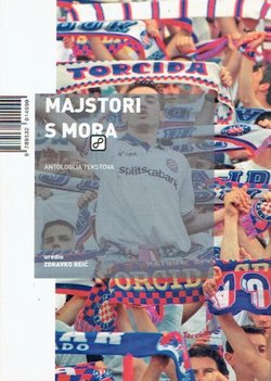 Majstori s mora. Antologija tekstova