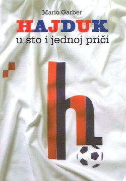Hajduk u sto i jednoj priči