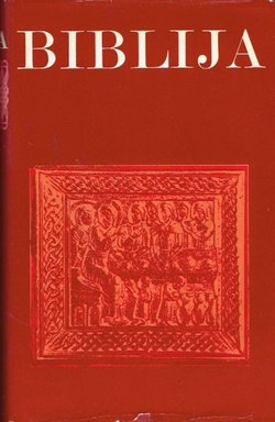 Biblija. Stari i Novi Zavjet