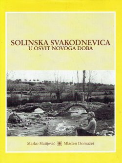 Solinska svakodnevica u osvit novoga doba