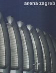 Arena Zagreb / The Zagreb Arena