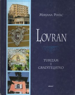 Lovran. Turizam i graditeljstvo