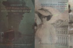 Povijest pisana svjetlom. Split od Prisce do Adriane I-III