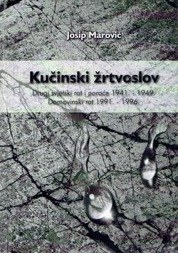 Kučinski žrtvoslov. Drugi svjetski rat i poraće 1941.-1949.; Domovinski rat 1991.-1996.