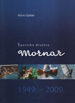 Športsko društvo Mornar Split 1949.-2009.