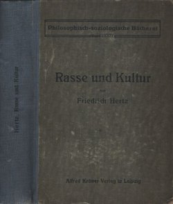Rasse und Kultur. Eine kritische Untersuchung der Rassentheorien