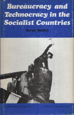 Bureaucracy and Technocracy in the Socialist Countries