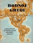 Rodnoj grudi. Iseljenici Jugoslavije "starom kraju"