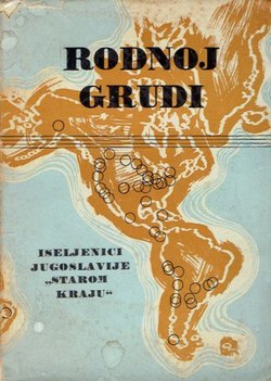 Rodnoj grudi. Iseljenici Jugoslavije "starom kraju"