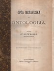 Opća metafizika ili Ontologija / Naravno bogoslovlje ili Koliko može čovjek samim razumom spoznati Boga