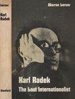 Karl Radek. The Last Internationalist