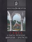 Bogoslužni prostor. Crkva u svjetlu teologije, arhitekture i umjetnosti