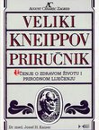 Veliki Kneippov priručnik. Učenje o zdravom životu i prirodnom liječenju