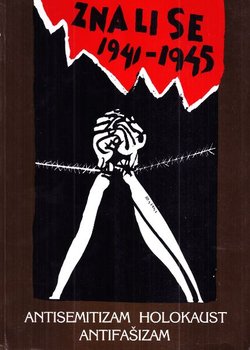 Antisemitizam, holokaust, antifašizam