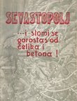 Sevastopolj...i slomi se gorostas od čelika i betona