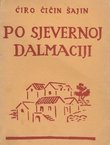 Po sjevernoj Dalmaciji. Dojmovi sa brze vožnje (2.izd.)