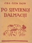 Po sjevernoj Dalmaciji. Dojmovi sa brze vožnje (2.izd.)