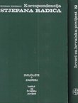 Korespondencija Stjepana Radića 1885-1928 I-II