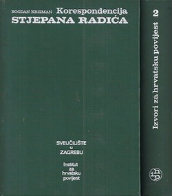 Korespondencija Stjepana Radića 1885-1928 I-II